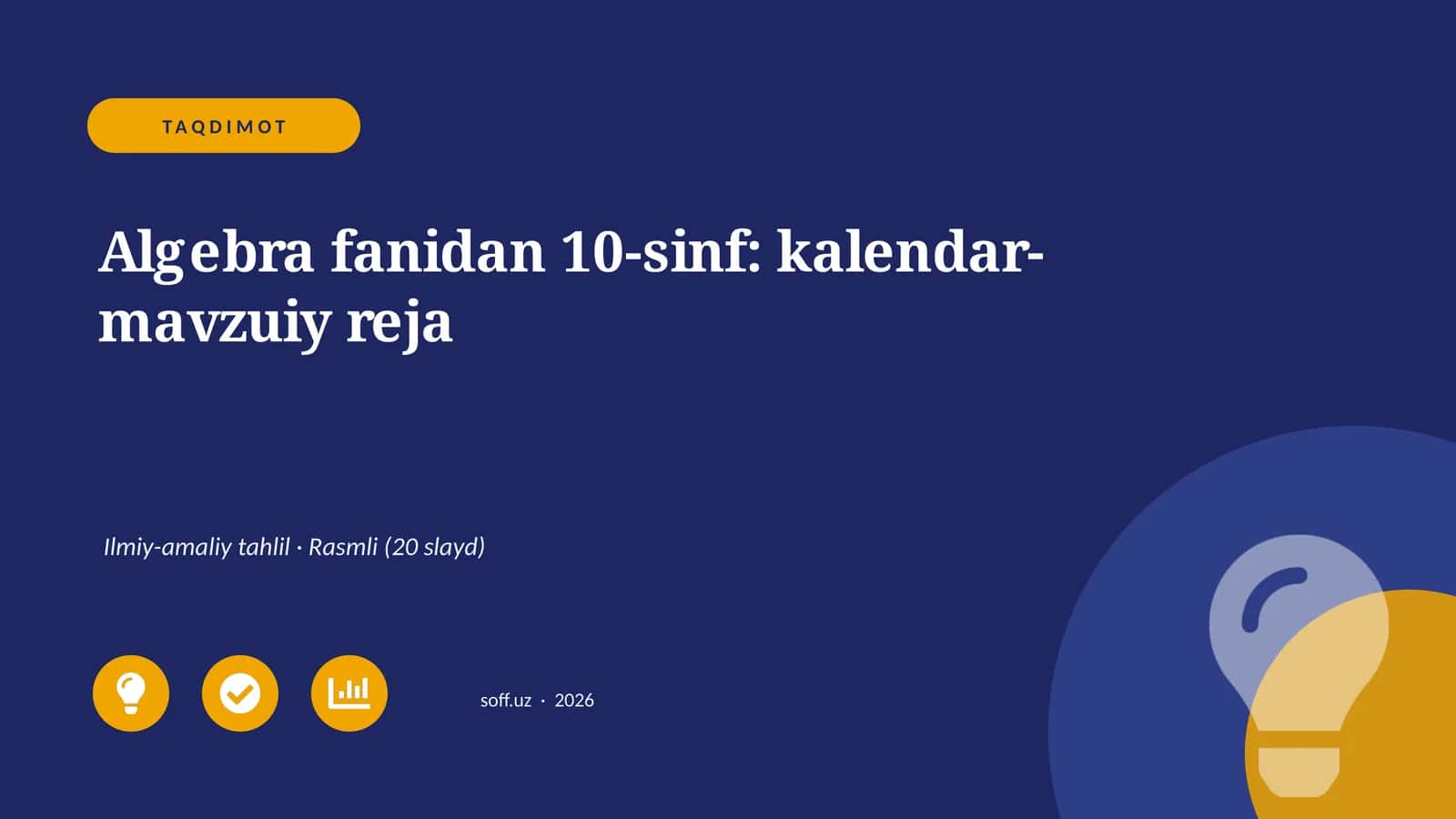 Algebra fanidan 10-sinf: kalendar-mavzuiy reja