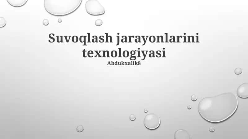 Suvoqlash jarayonlarini texnologiyasi