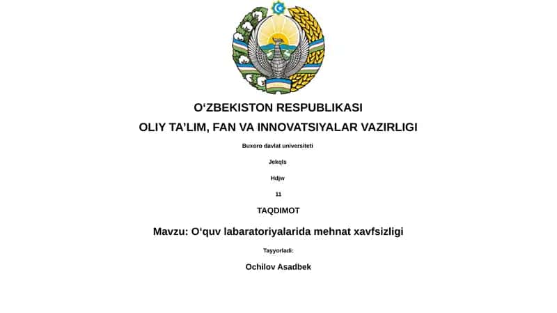 Oʻquv labaratoriyalarida mehnat xavfsizligi