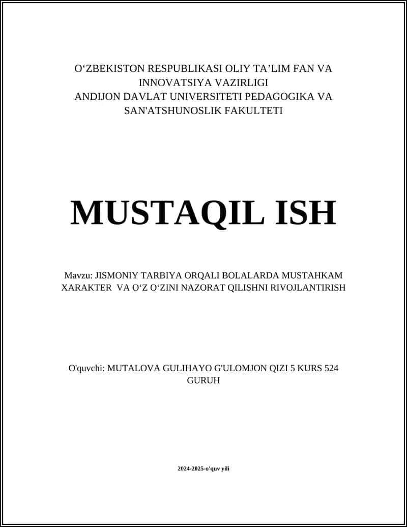 Jismoniy Tarbiya Orqali Bolalarda Mustahkam Xarakter va O‘z O‘zini Nazorat Qilishni Rivojlantirish