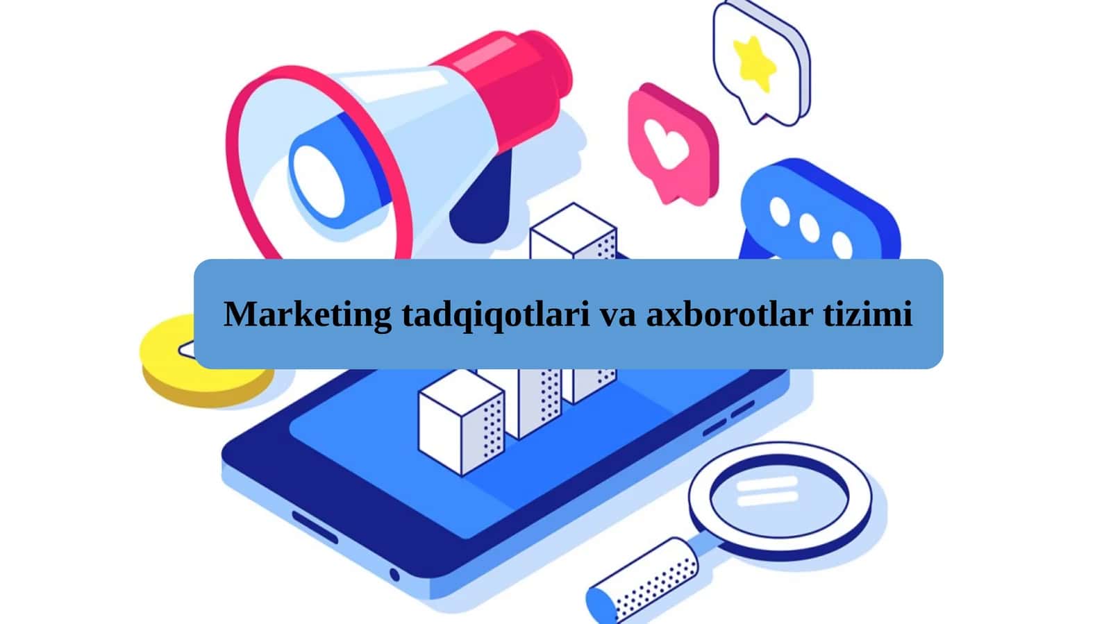 Marketing tadqiqotlari va marketing tadqiqotlari tizimi
