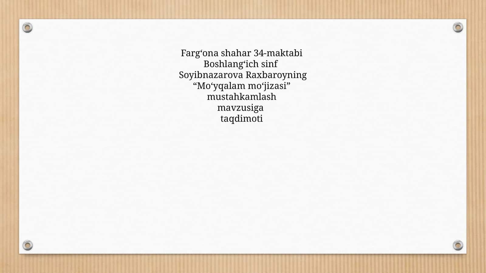 Mavzu: "Mo‘yqalam mo‘jizasi"