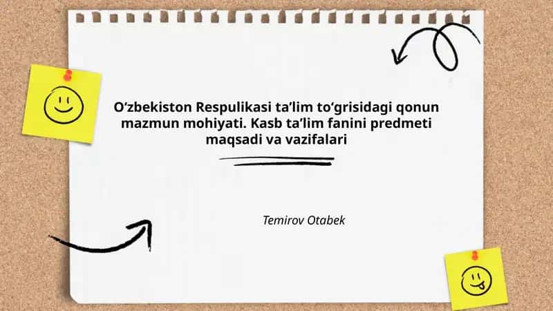 Oʻzbekiston Respulikasi ta’lim toʻgrisidagi qonun mazmun mohiyati. Kasb ta’lim fanini predmeti maqsadi va vazifalari
