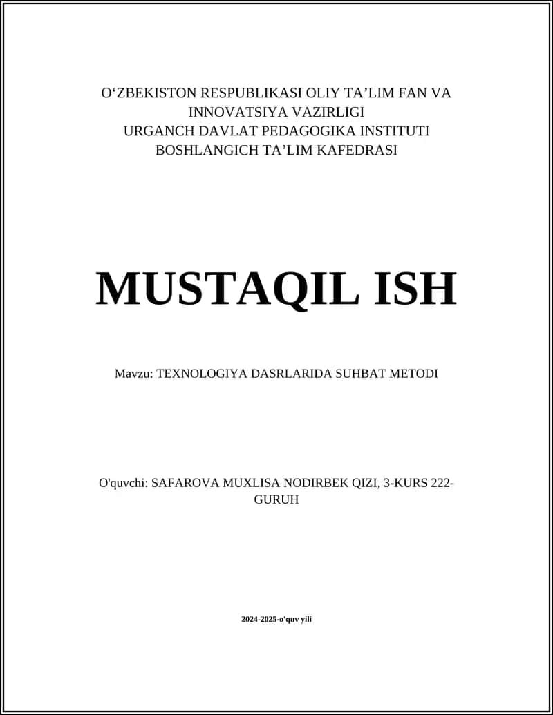 TEXNOLOGIYA DASRLARIDA SUHBAT METODI