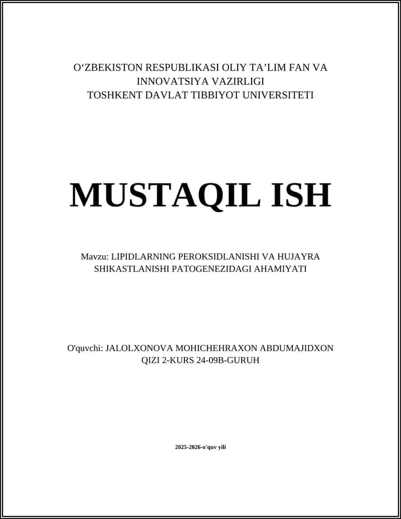 LIPIDLARNING PEROKSIDLANISHI VA HUJAYRA SHIKASTLANISHI PATOGENEZIDAGI AHAMIYATI