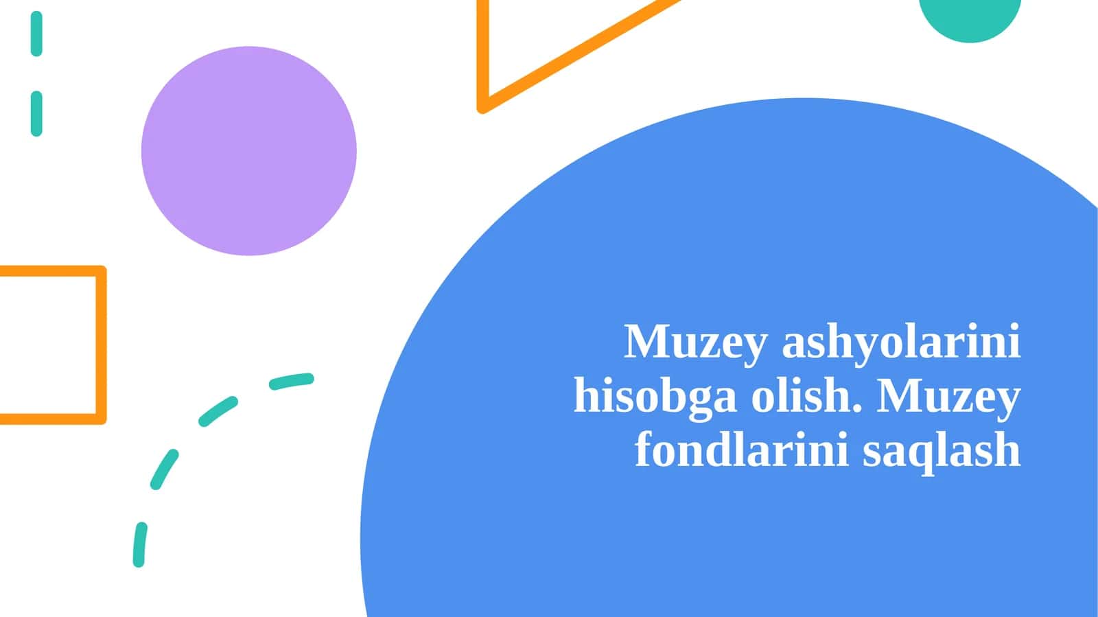 Muzey ashyolarini hisobga olish. Muzey fondlarini saqlash.