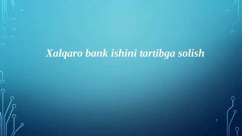 Xalqaro bank ishini tartibga solish