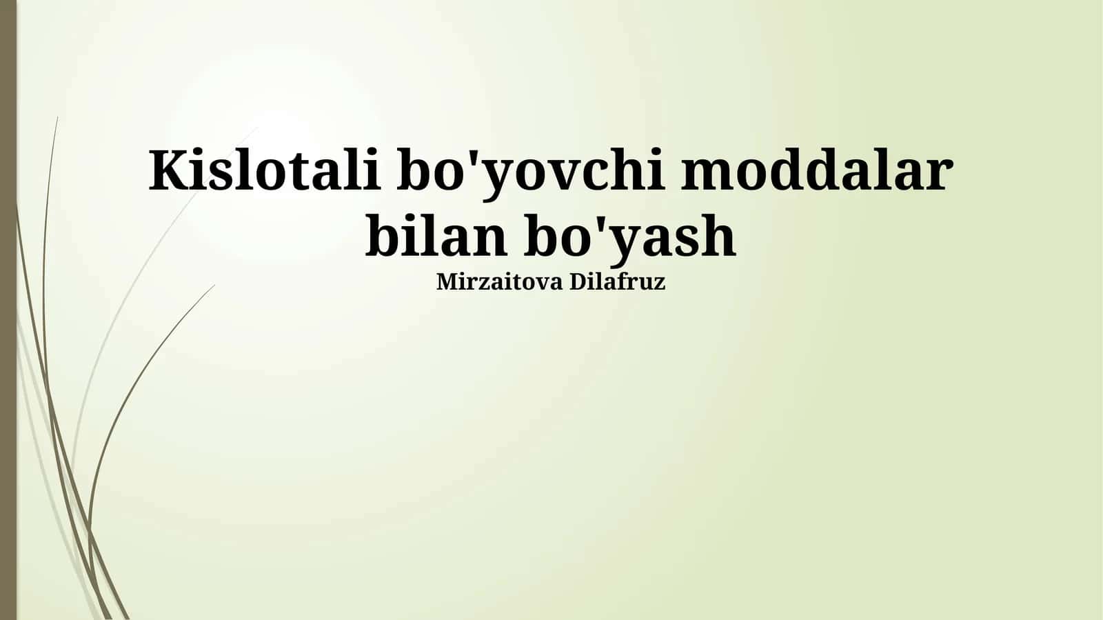 Kislotali bo'yovchi moddalar bilan bo'yash