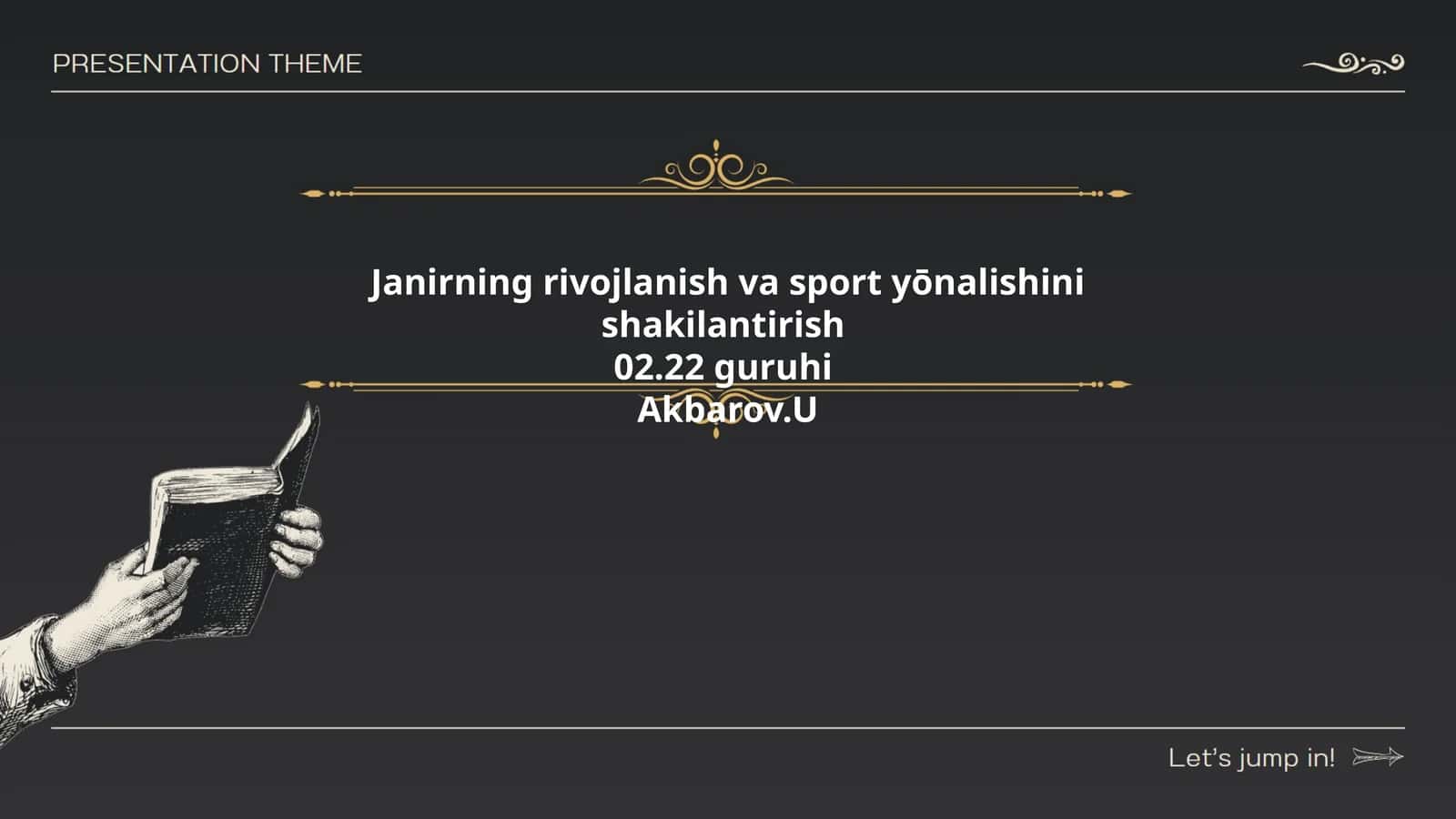 Janirning rivojlanish va sport yōnalishini shakilantirish