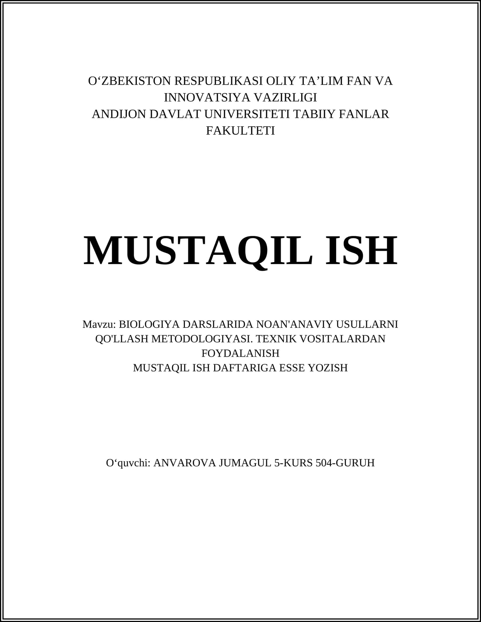 BIOLOGIYA DARSLARIDA NOAN'ANAVIY USULLARNI QO'LLASH METODOLOGIYASI