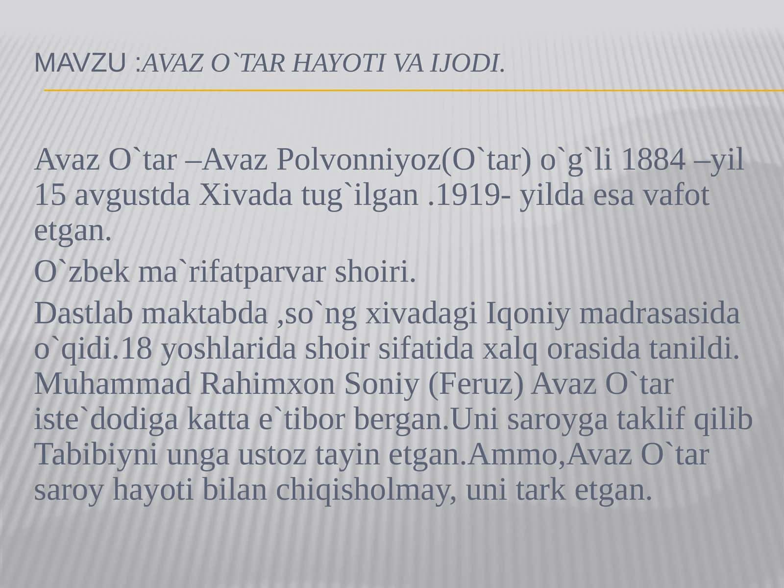 Avaz O‘tar hayoti va ijodi.