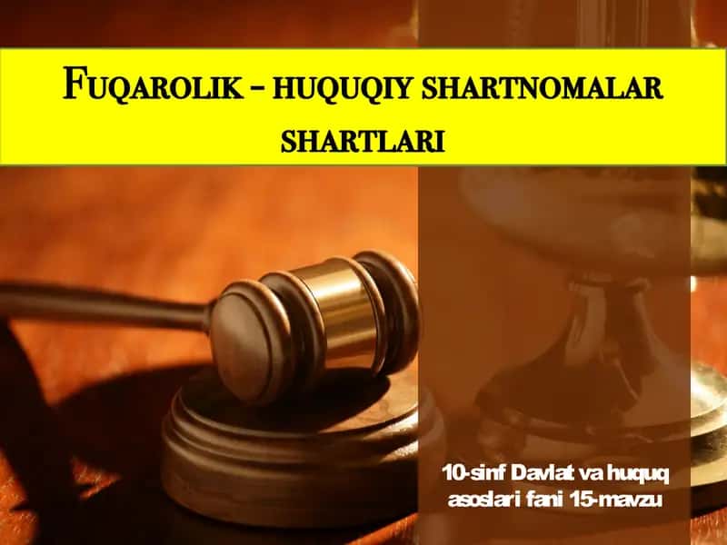 Fuqarolik - huquqiy shartnomalar shartlari