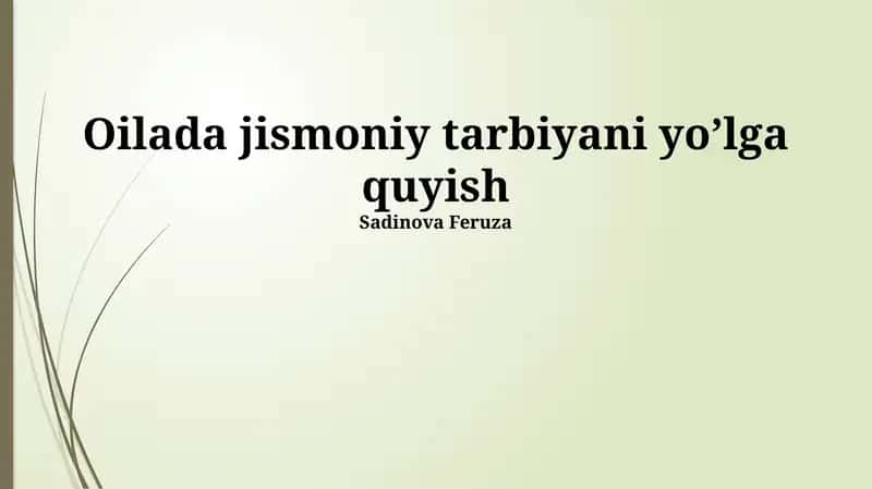 Jismoniy Tarbiya Oilada Jismoniy Tarbiyaning Tashkiloti