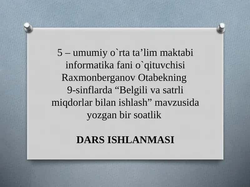 "Belgili va satrli miqdorlar bilan ishlash"