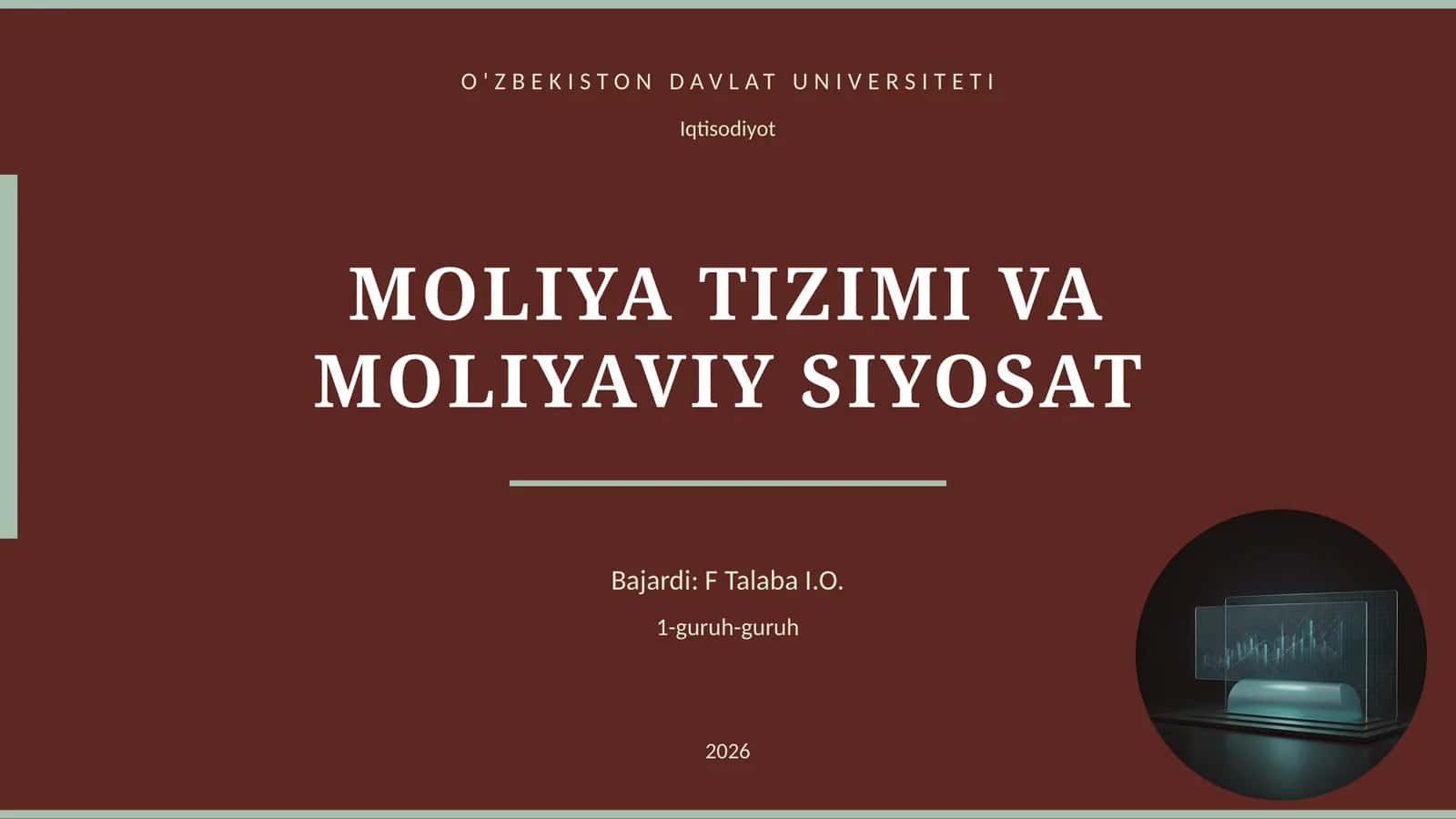 MOLIYA TIZIMI VA MOLIYAVIY SIYOSAT