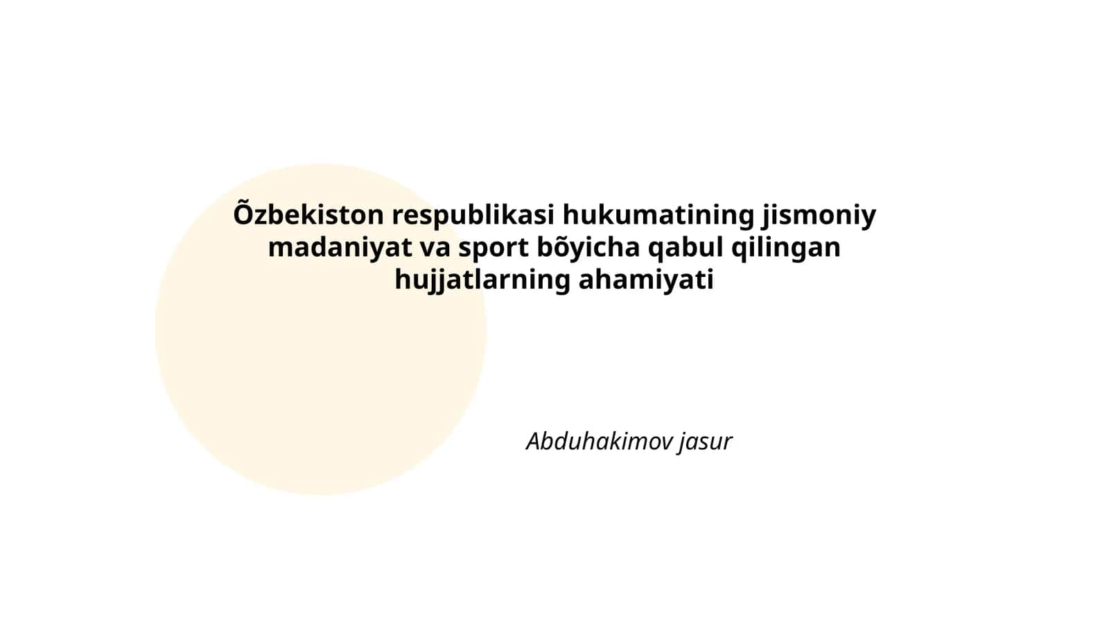 Oʻzbekiston Respublikasi jismoniy madaniyat va sport sohasidagi qonun hujjatlari: umumiy ahamiyati
