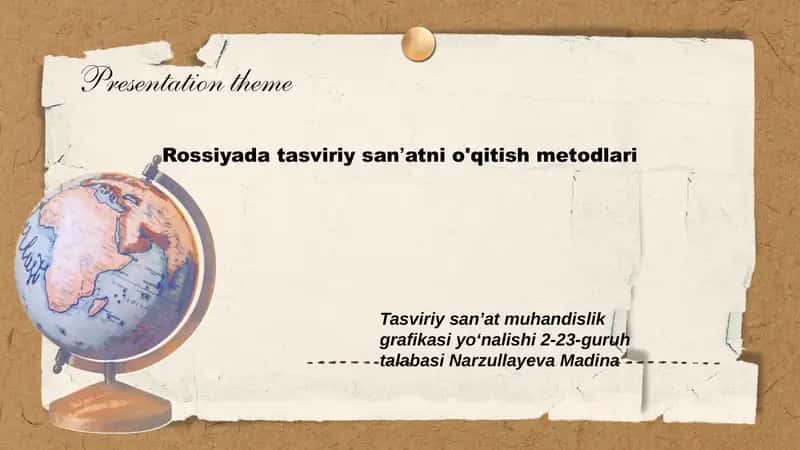 Rossiyada tasviriy sanʼatni o'qitish metodlari
