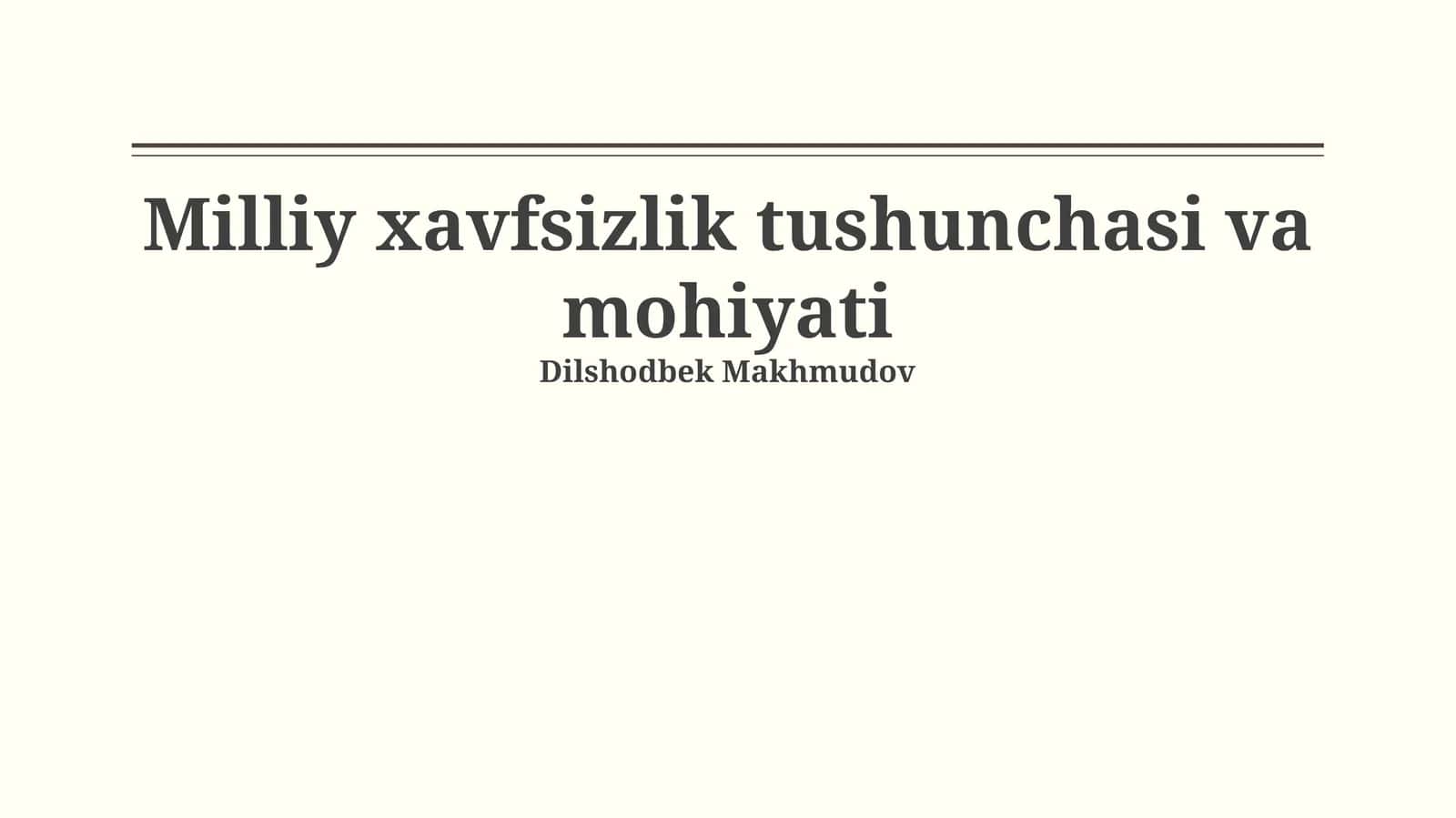Milliy xavfsizlik tushunchasi va mohiyati