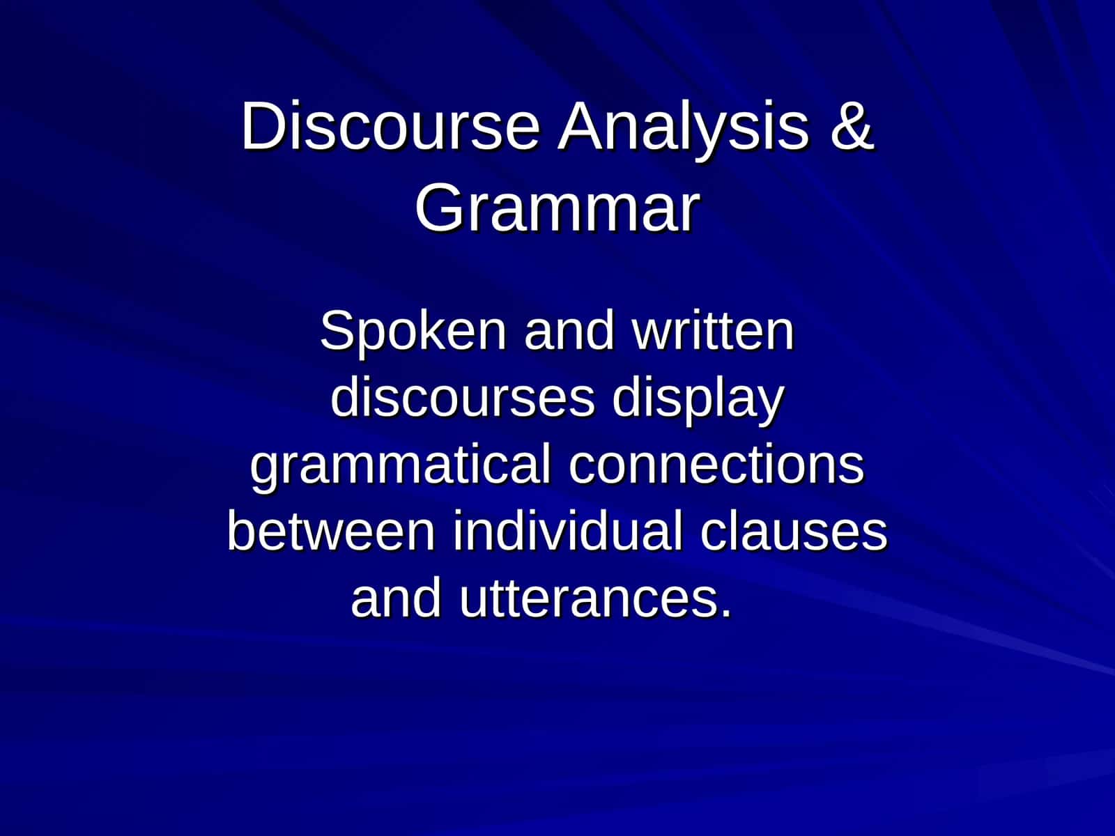 Discourse Analysis & Grammar