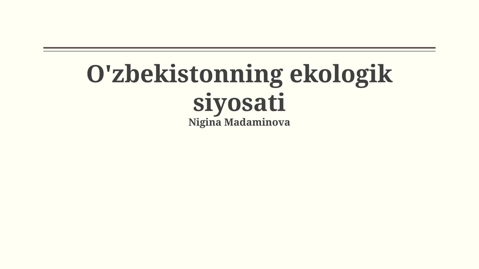 O'zbekistonning ekologik siyosati