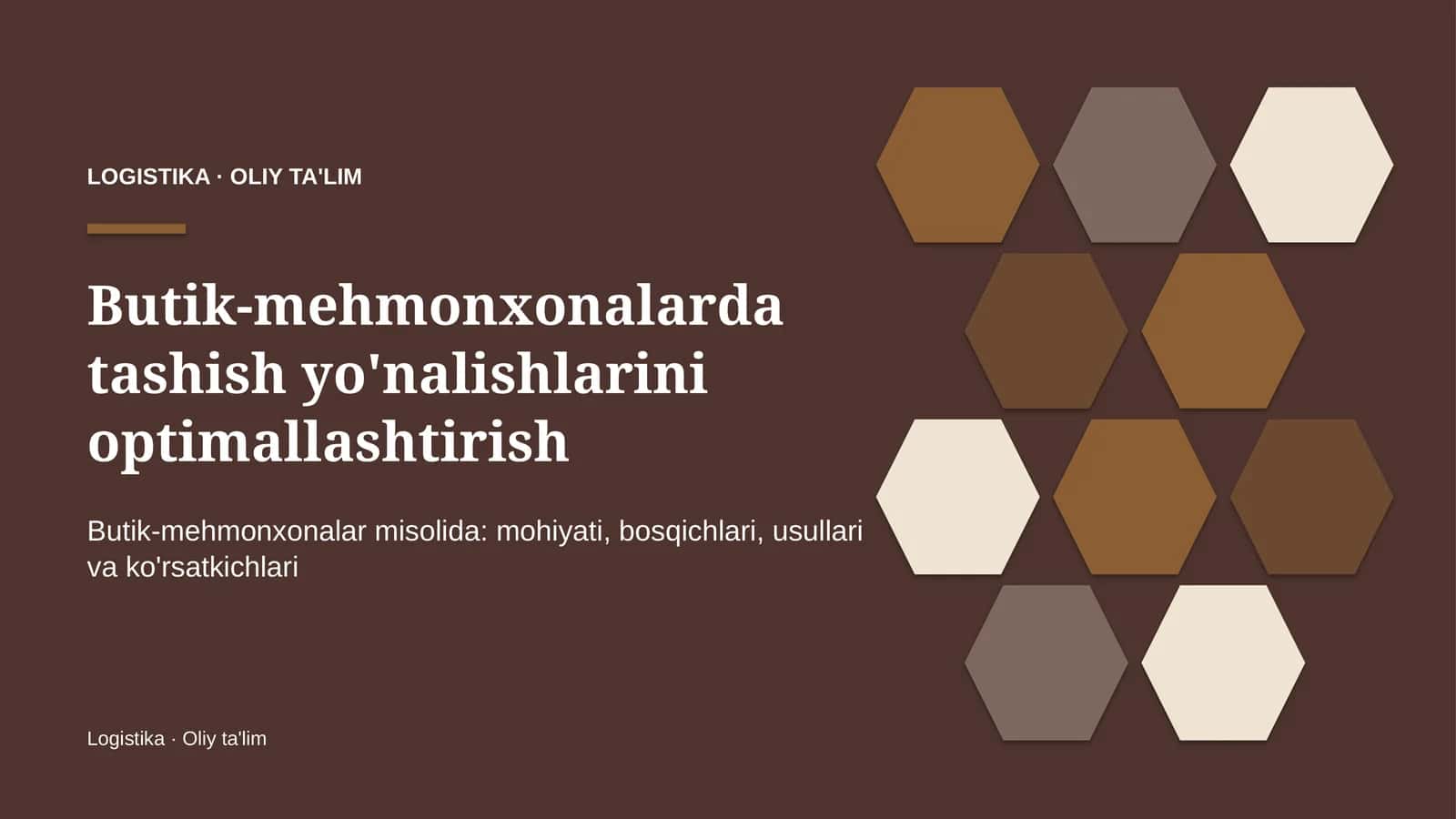 Butik-mehmonxonalarda tashish yo'nalishlarini optimallashtirish