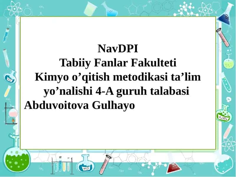 Kimyoo’qitishmetodikasita’limyo’nalishi4-Aguruhtalabasi