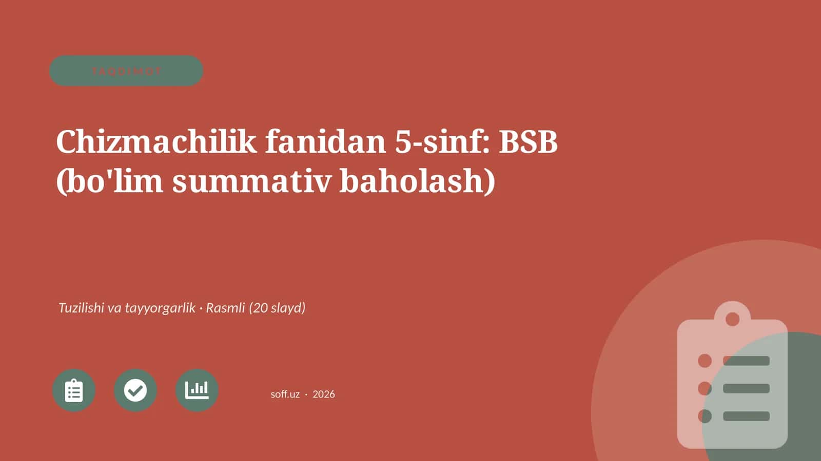 Chizmachilik fanidan 5-sinf: BSB (bo'lim summativ baholash)