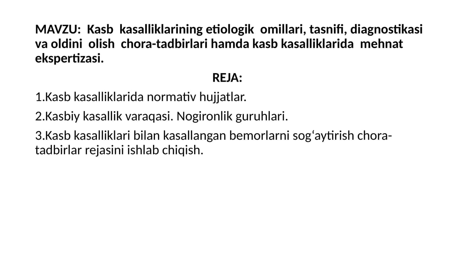 Kasb kasalliklarining etiologik omillari, tasnifi, diagnostikasi va oldini olish chora-tadbirlari