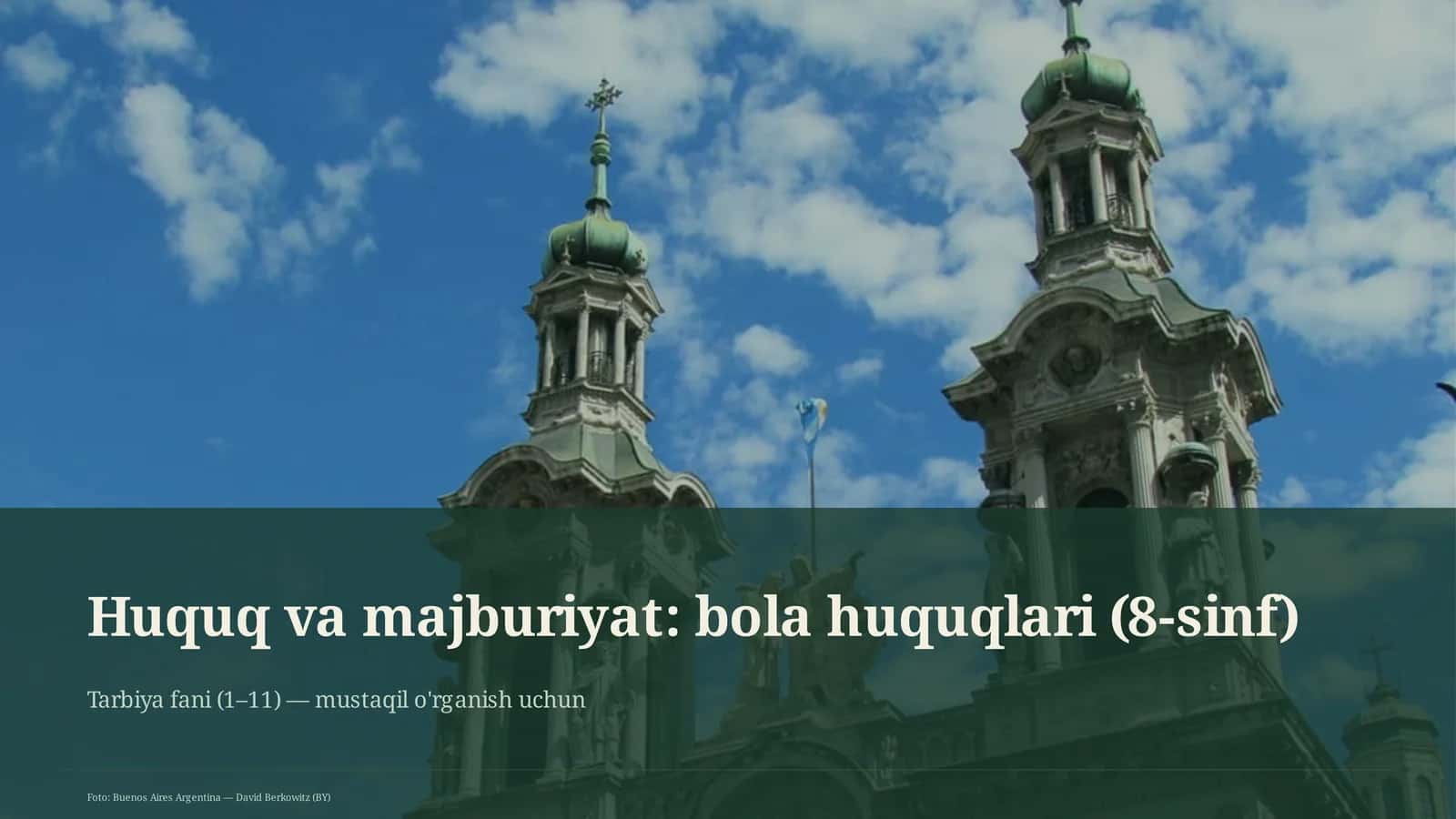 Huquq va majburiyat: bola huquqlari (8-sinf)