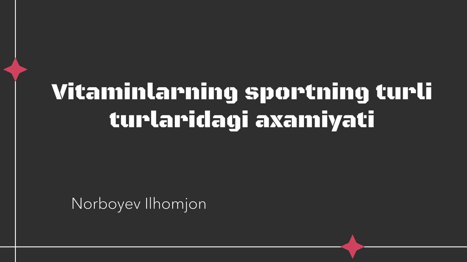 Vitaminlarning sportning turliturlaridagi axamiyati