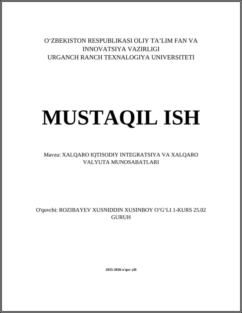 Xalqaro iqtisodiy integratsiya: nazariy asoslari va turlari