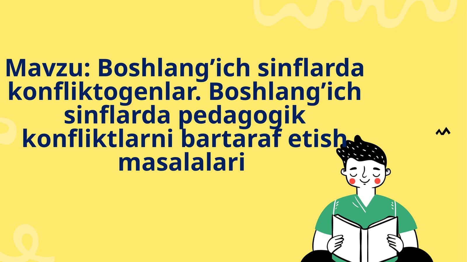 Boshlang’ich sinflarda konfliktogenlar. Boshlang’ich sinflarda pedagogik konfliktlarni bartaraf etish masalalari