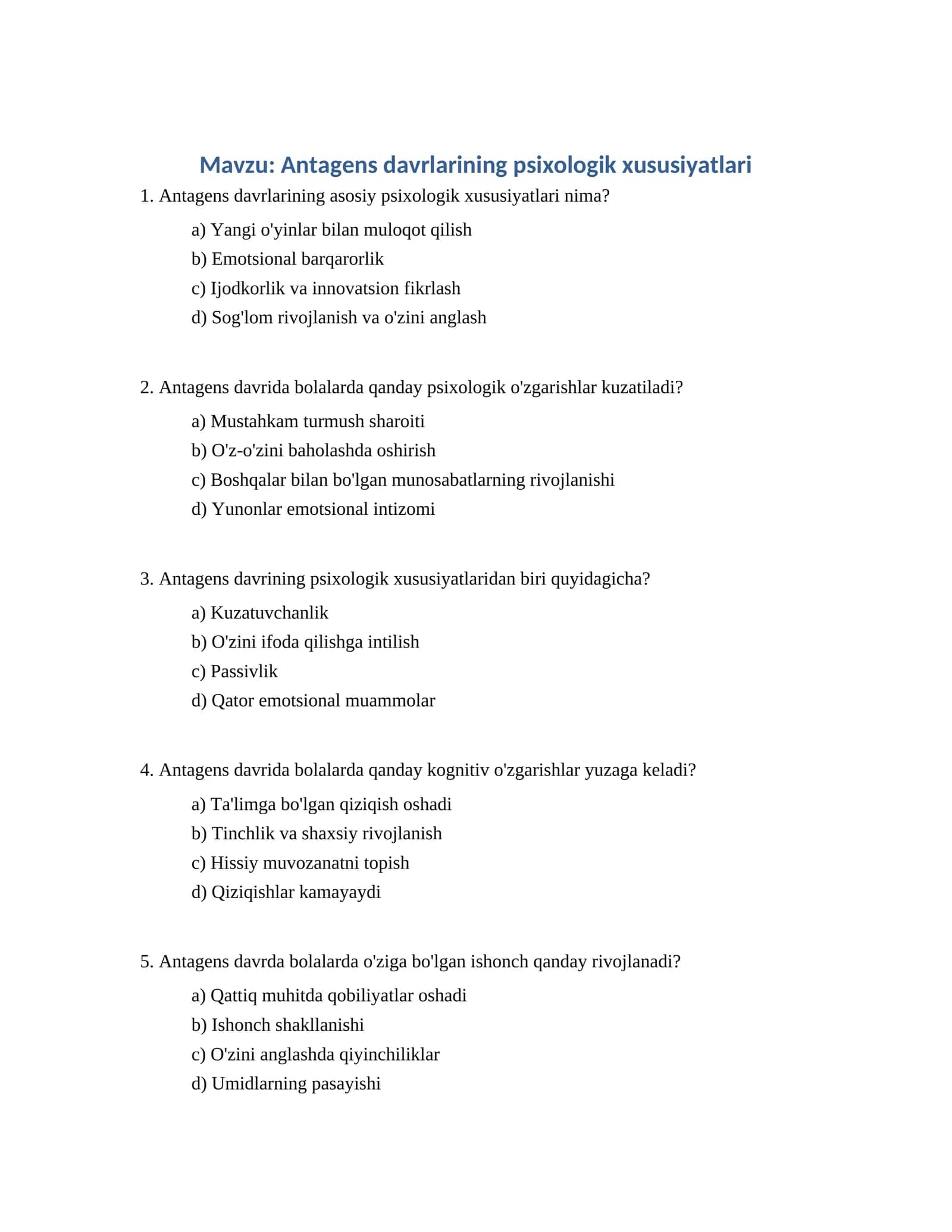 Antagens davrlarining psixologik xususiyatlari