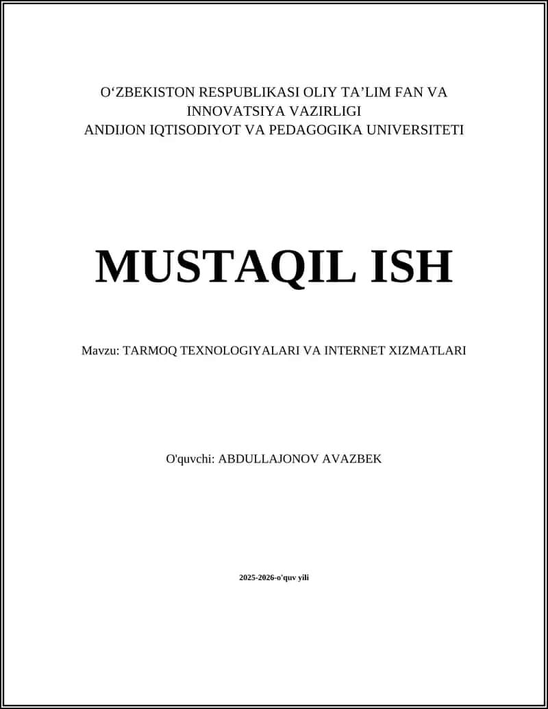 TARMOQ TEXNOLOGIYALARI VA INTERNET XIZMATLARI