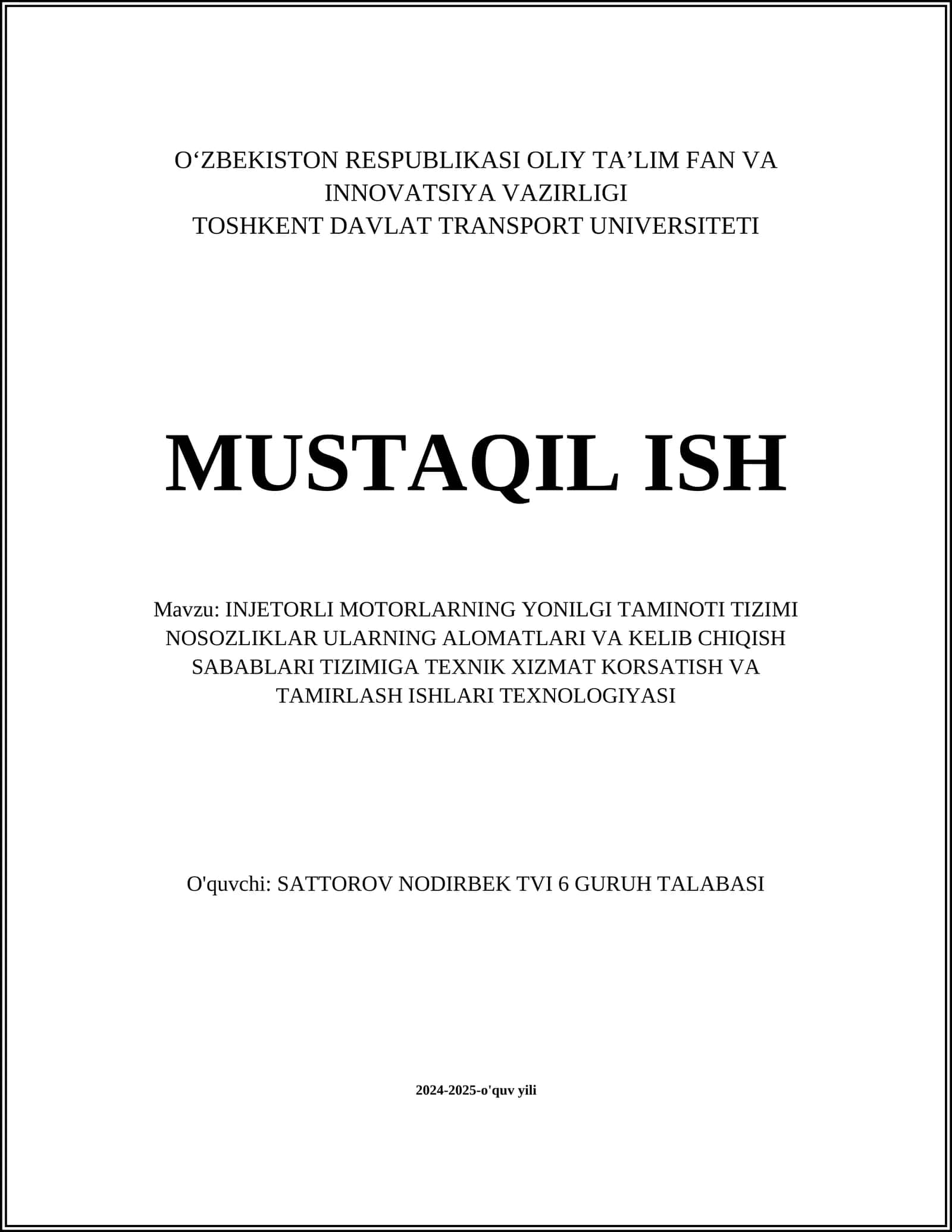 INJETORLI MOTORLARNING YONILGI TAMINOTI TIZIMI NOSOZLIKLAR ULARNING ALOMATLARI VA KELIB CHIQISH SABABLARI TIZIMIGA TEXNIK XIZMAT KORSATISH VA TAMIRLASH ISHLARI TEXNOLOGIYASI
