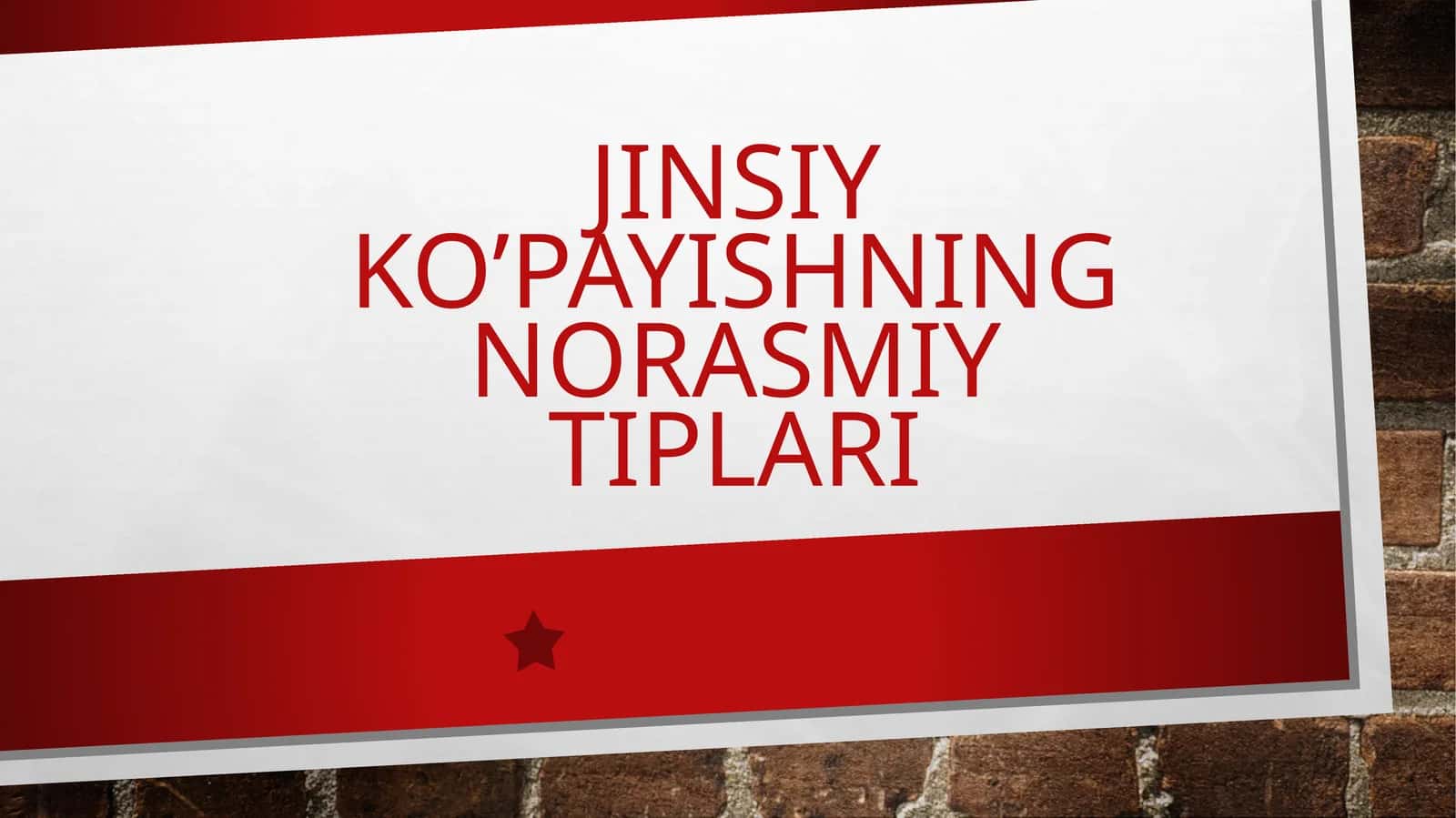Jinsiy ko’payishning norasmiy tiplari