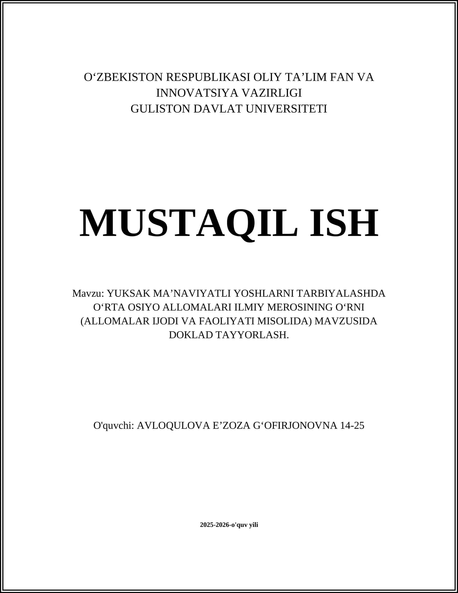 YUKSAK MA’NAVIYATLI YOSHLARNI TARBIYALASHDA OʻRTA OSIYO ALLOMALARI ILMIY MEROSINING OʻRNI