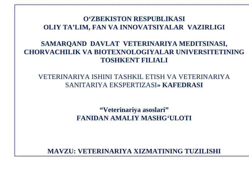 VETERINARIYA XIZMATINING TUZILISHI
