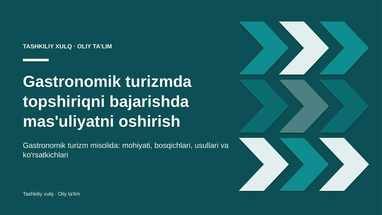 gastronomik turizmda topshiriqni bajarishda mas'uliyatni oshirish 2469