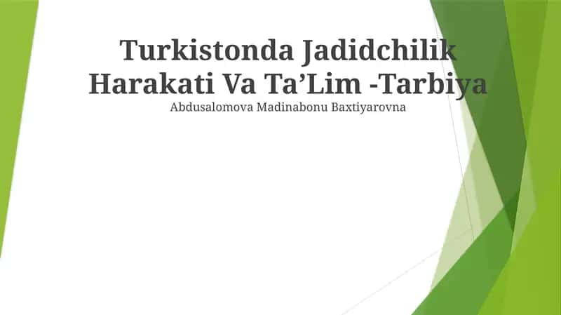 Turkistonda Jadidchilik Harakati Va TaʼLim -Tarbiya