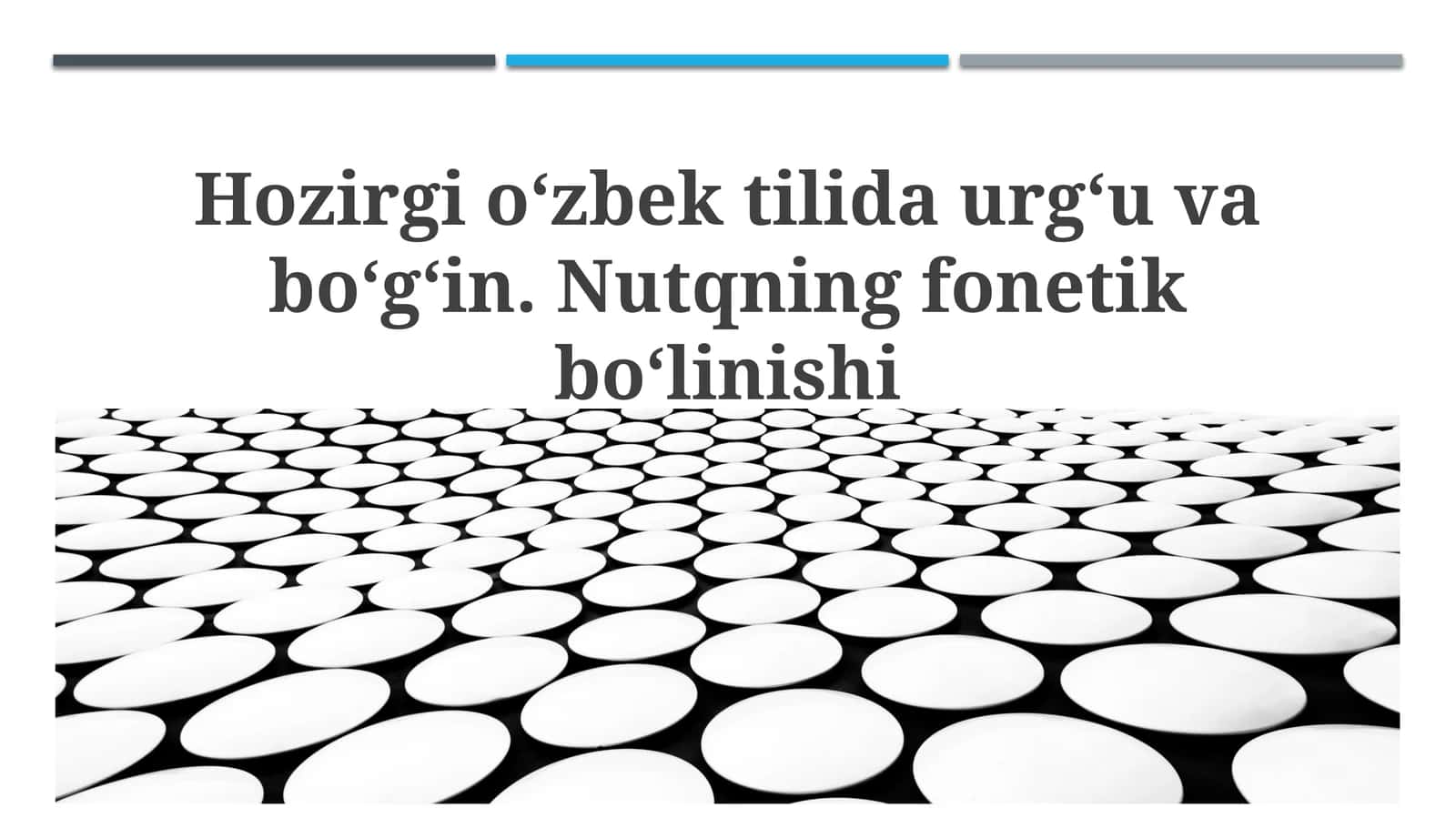 Zamonaviy o‘zbek tilida urgʻu va bo‘gʻin