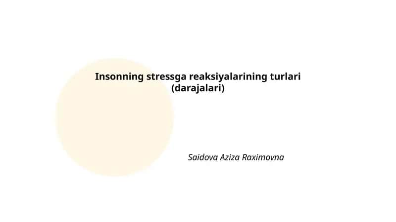 Insonning stressga reaksiyalarining turlari (darajalari)