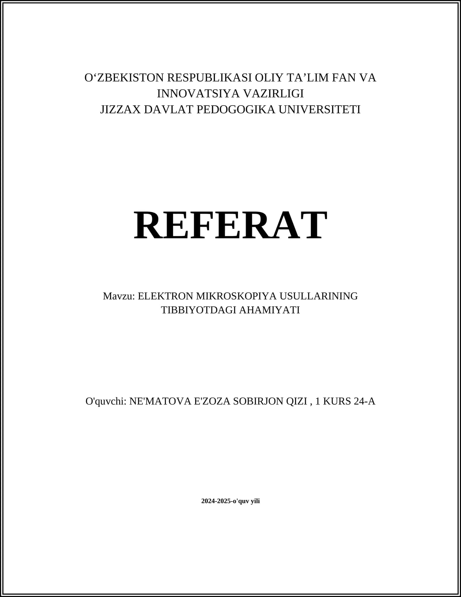 ELEKTRON MIKROSKOPIYA USULLARINING TIBBIYOTDAGI AHAMIYATI