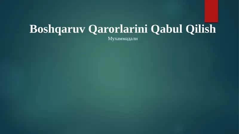 Boshqaruv Qarorlarini Qabul Qilish