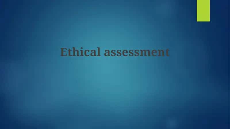 Ethical assessment