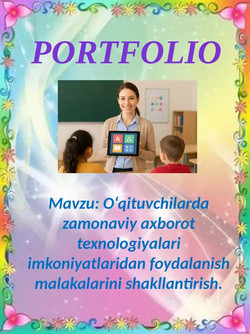 Zamonaviy axborot texnologiyalaridan foydalanish malakalarini shakllantirish