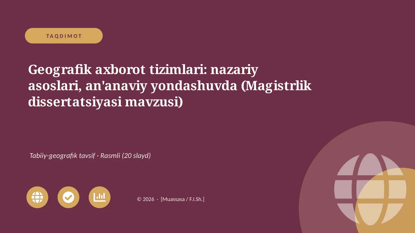 Geografik axborot tizimlari: nazariy asoslari, an'anaviy yondashuvda (Magistrlik dissertatsiyasi mavzusi)