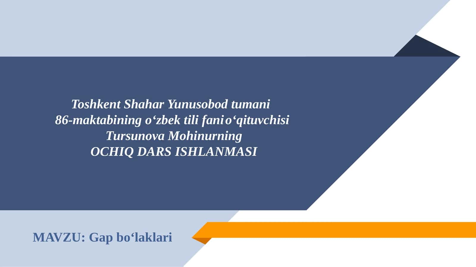 Tursunova Mohinurning OCHIQ DARS ISHLANMASI