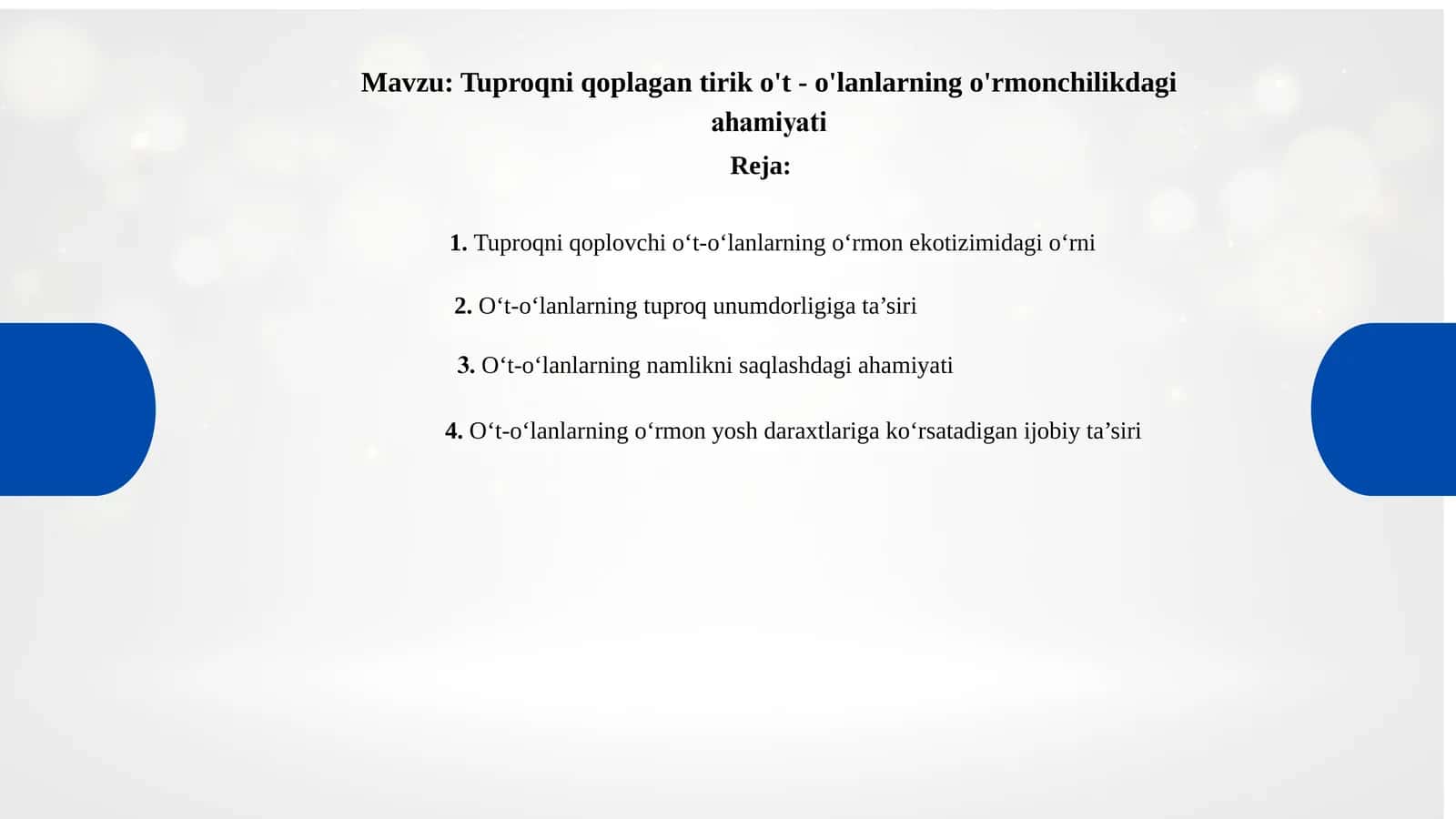 Tuproqning qoplovchi o't-o'lanlarning ekologik ahamiyati