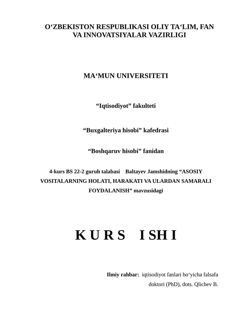 ASOSIY VOSITALARNING HOLATI, HARAKATI VA ULARDAN SAMARALI FOYDALANISH